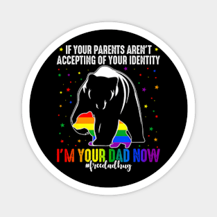 Free Mom Hug  Bear Parents Gay Pride LGBTQ I'm Your Magnet